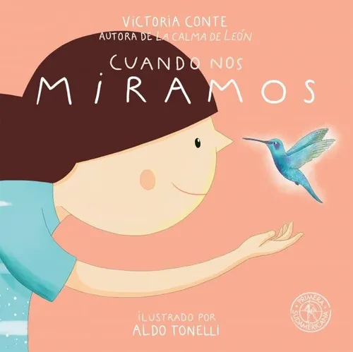 Libro infantil CUANDO NOS MIRAMOS — categoría Cuentos para niños de 3 a 5 años — Ramé Contando Cuentos