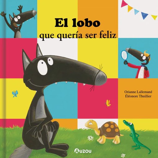Portada del libro infantil EL LOBO QUE QUERÍA SER FELIZ