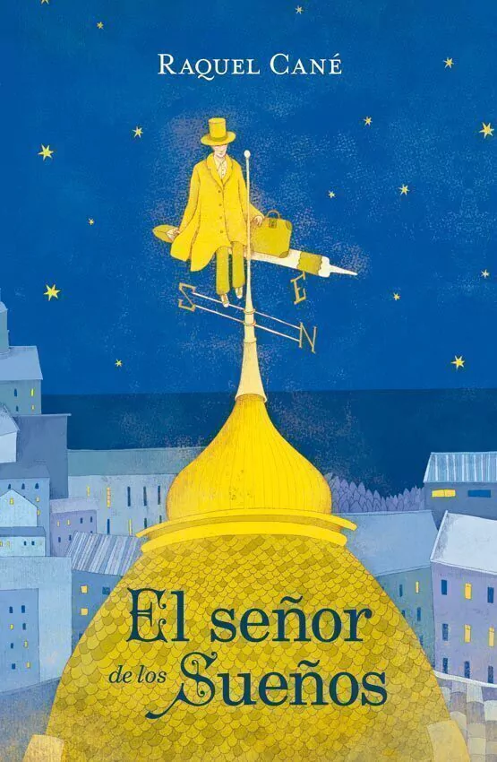 Libro infantil EL SEÑOR DE LOS  SUEÑOS — categoría Cuentos para niños de 5 a 8 años — Ramé Contando Cuentos