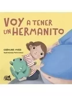Libro infantil VOY A TENER UN HERMANITO (TAPA BLANDA) — categoría Cuentos para niños de 0 a 3 años — Ramé Contando Cuentos