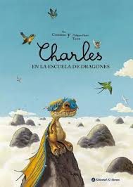 Libro infantil CHARLES EN LA ESCUELA DE DRAGONES — categoría Cuentos para niños de 5 a 8 años — Ramé Contando Cuentos