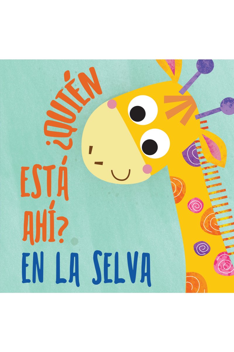 Libro infantil QUIÉN ESTÁ AHÍ? EN LA SELVA — categoría Cuentos para niños de 0 a 3 años — Ramé Contando Cuentos