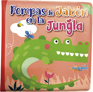 Libro infantil POMPAS DE JABÓN (EN LA JUNGLA) — categoría Cuentos para niños de 0 a 3 años — Ramé Contando Cuentos