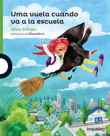 Libro infantil Uma vuela cuando va a la escuela — categoría Cuentos para niños de 3 a 5 años — Ramé Contando Cuentos