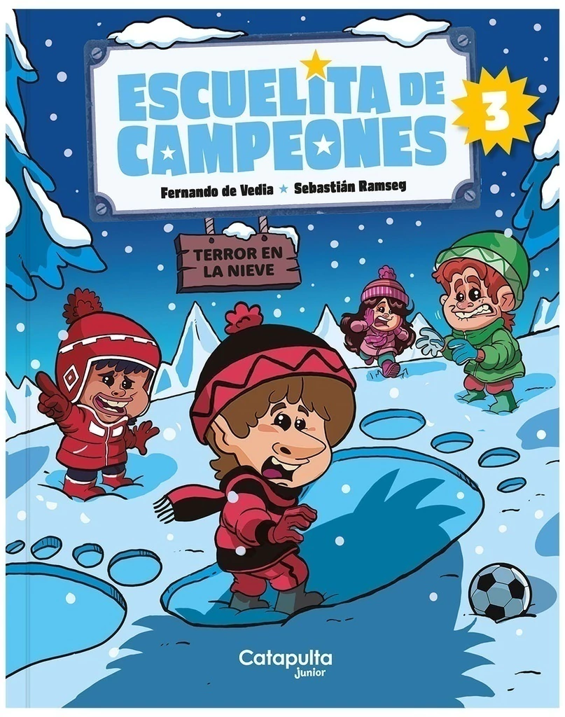 Portada del libro infantil ESCUELITA DE CAMPEONES 3 - TERROR EN LA NIEVE